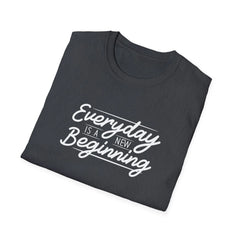 New Beginning Graphic Shirt - Everyday Fresh Start Tee - Sinful Threads