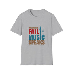When Words Fail Music Tee - Music Speaks Graphic Shirt - Sinful Threads