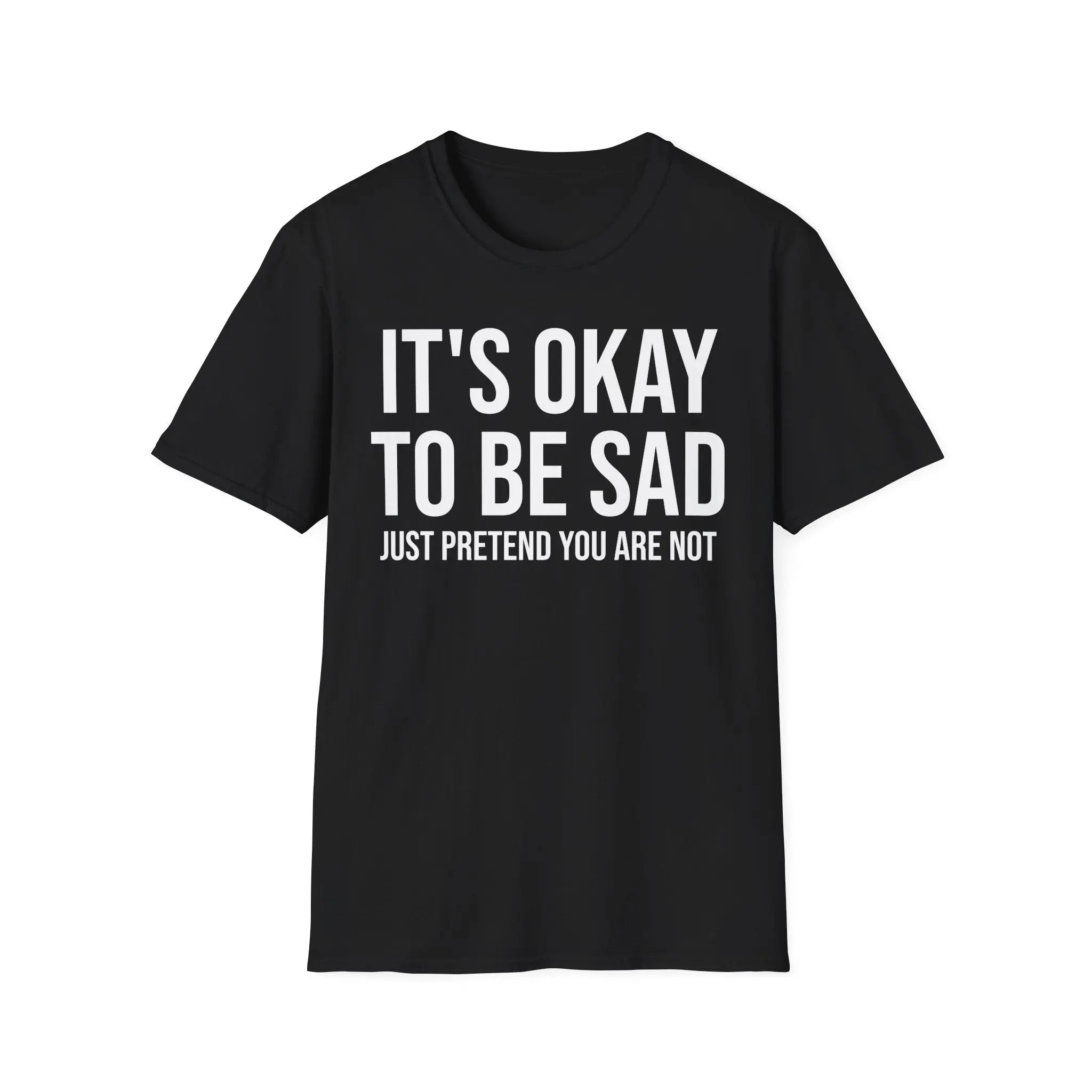 Front view of “It’s Okay to Be Sad” tee—navy comfort-fit shirt with bold white text, mental health awareness apparel