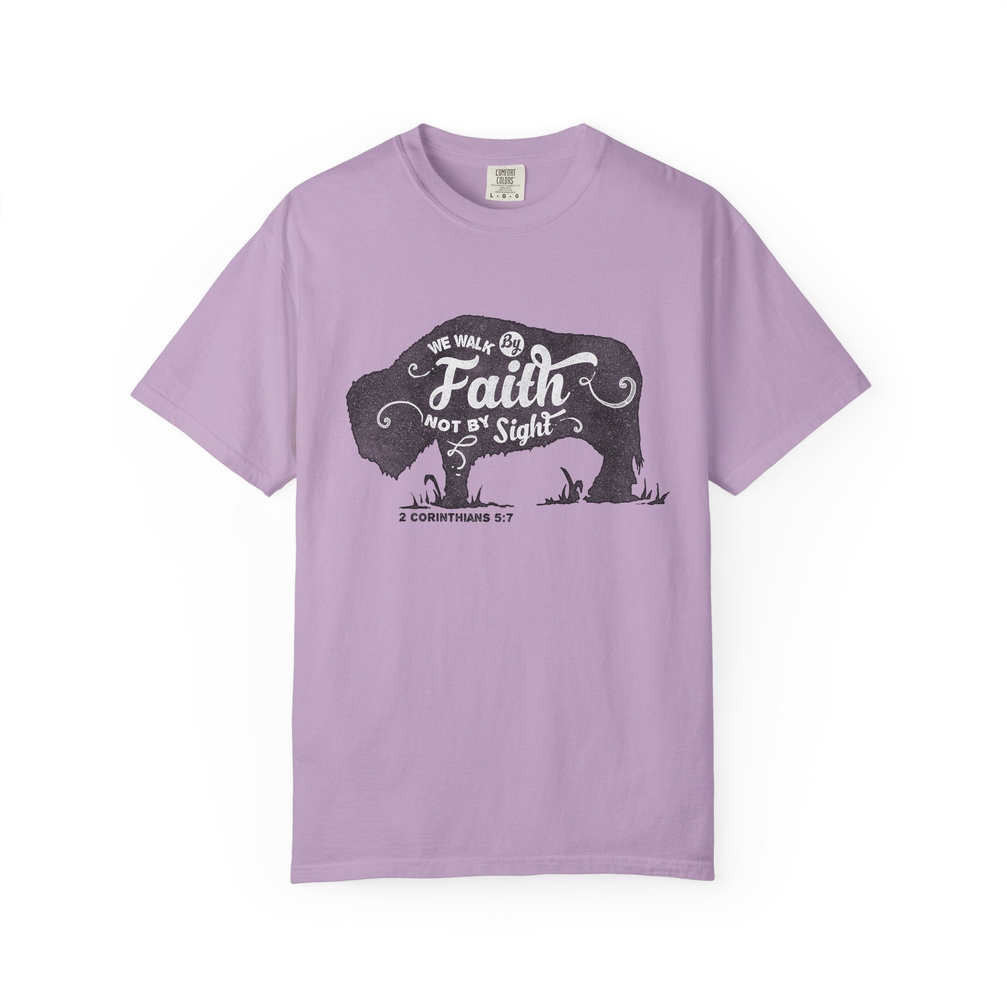 We Walk By Faith Buffalo Christian T-Shirt - Sinful Threads