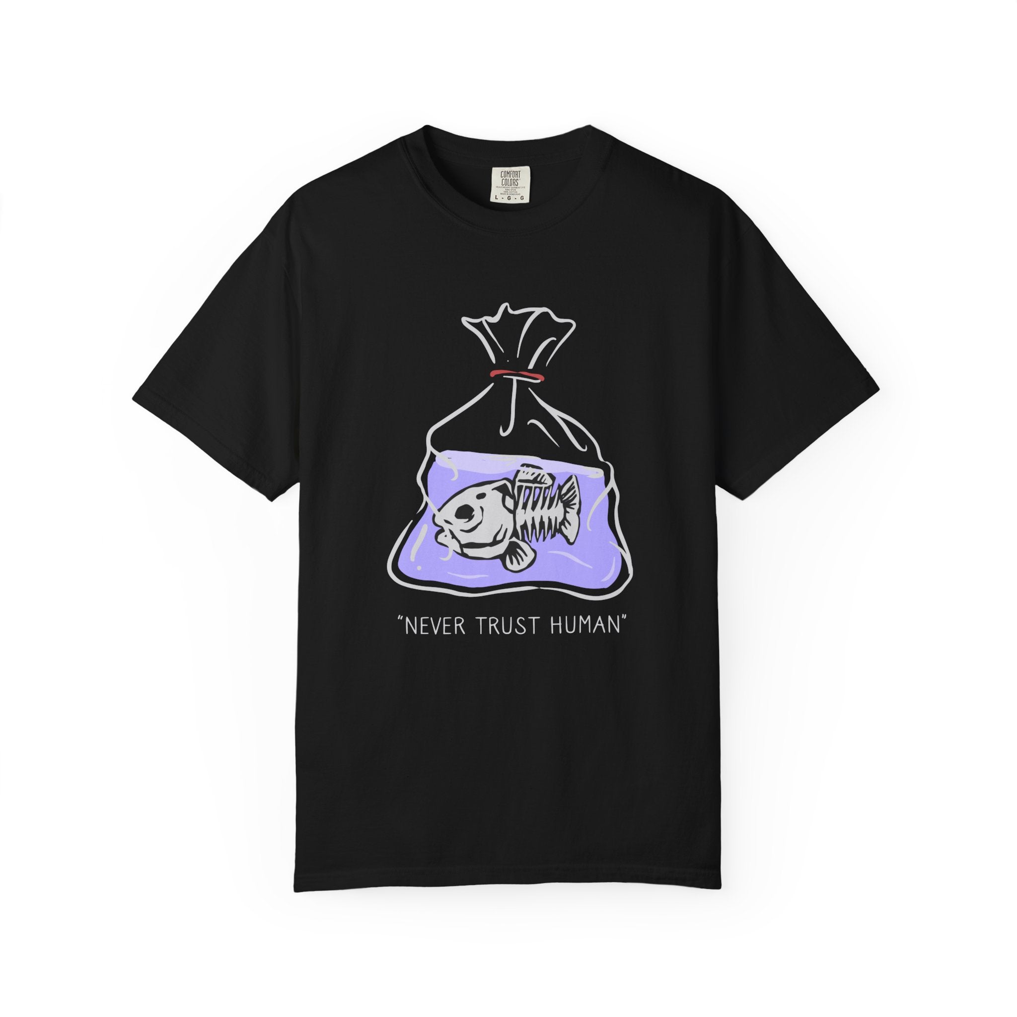 Never Trust Human Fish Bones Drawing Design T-Shirt - Sinful Threads