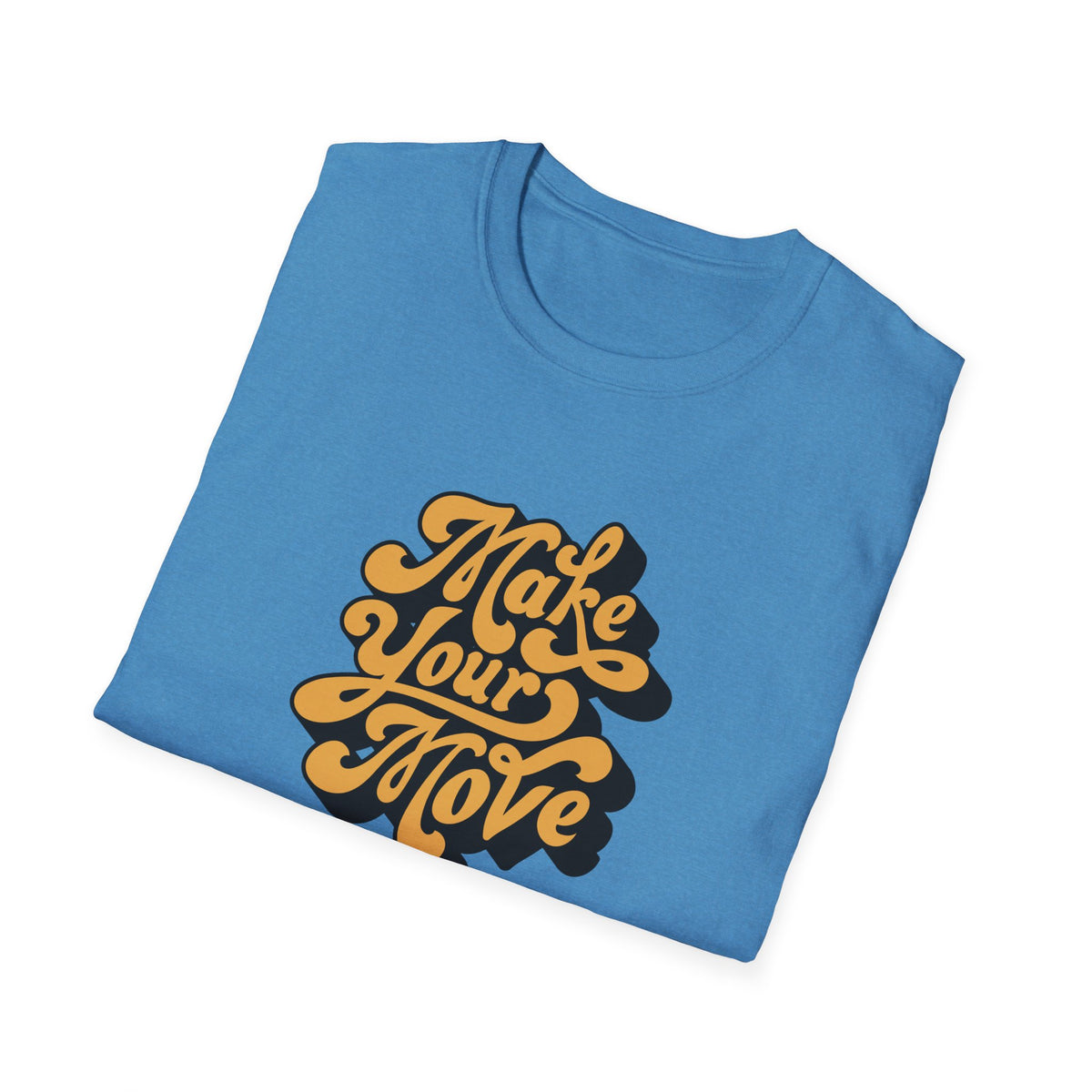 Make Your Move Fun Graphic Tee - Playful Statement - Sinful Threads