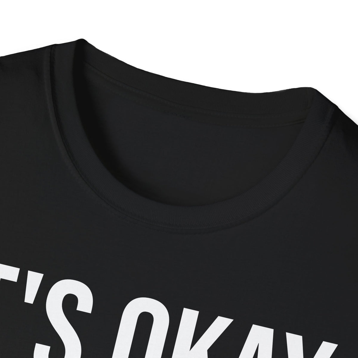 Okay to Be Sad Tshirt - Pretend Happy Mental Health Humor