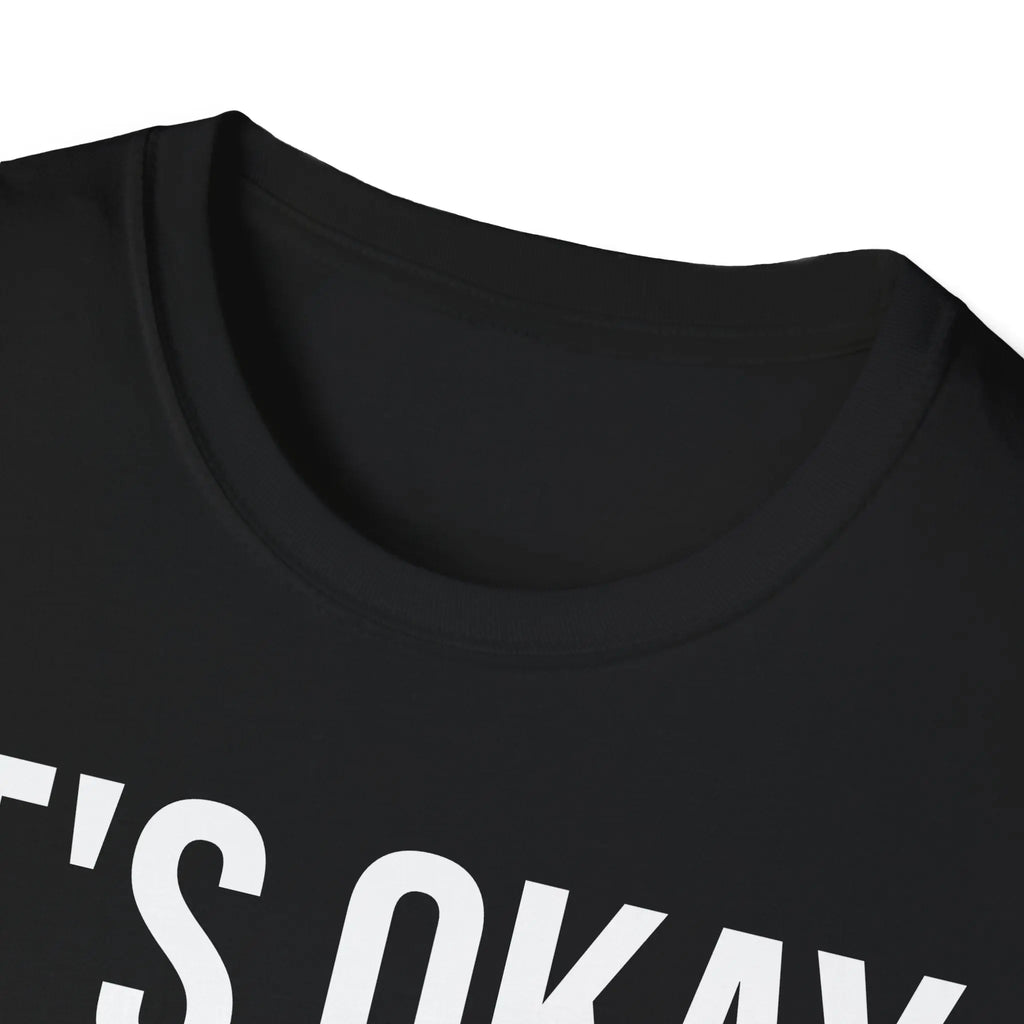 Okay to Be Sad Tshirt - Pretend Happy Mental Health Humor Printify