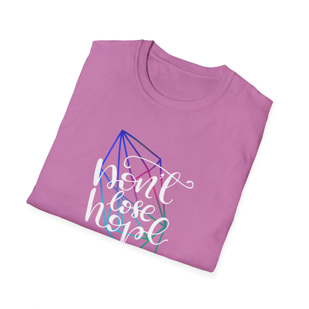 Don't Lose Hope Colorful Graphic Tee - Inspirational Shirt - Sinful Threads
