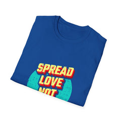 Spread Love Not Germs Tshirt - Community Wellness Tee