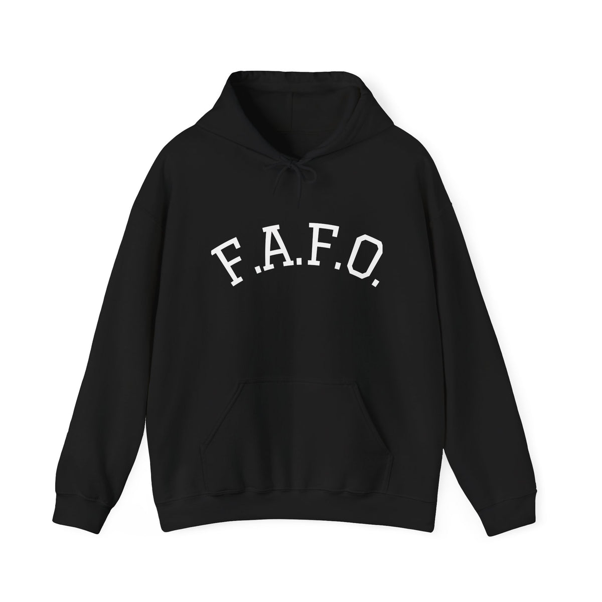 Fuck Around Find Out Hoodie - Bold Attitude Statement