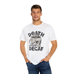 Coffee Skull Shirt - Death Before Decaf - Funny Caffeine Gift