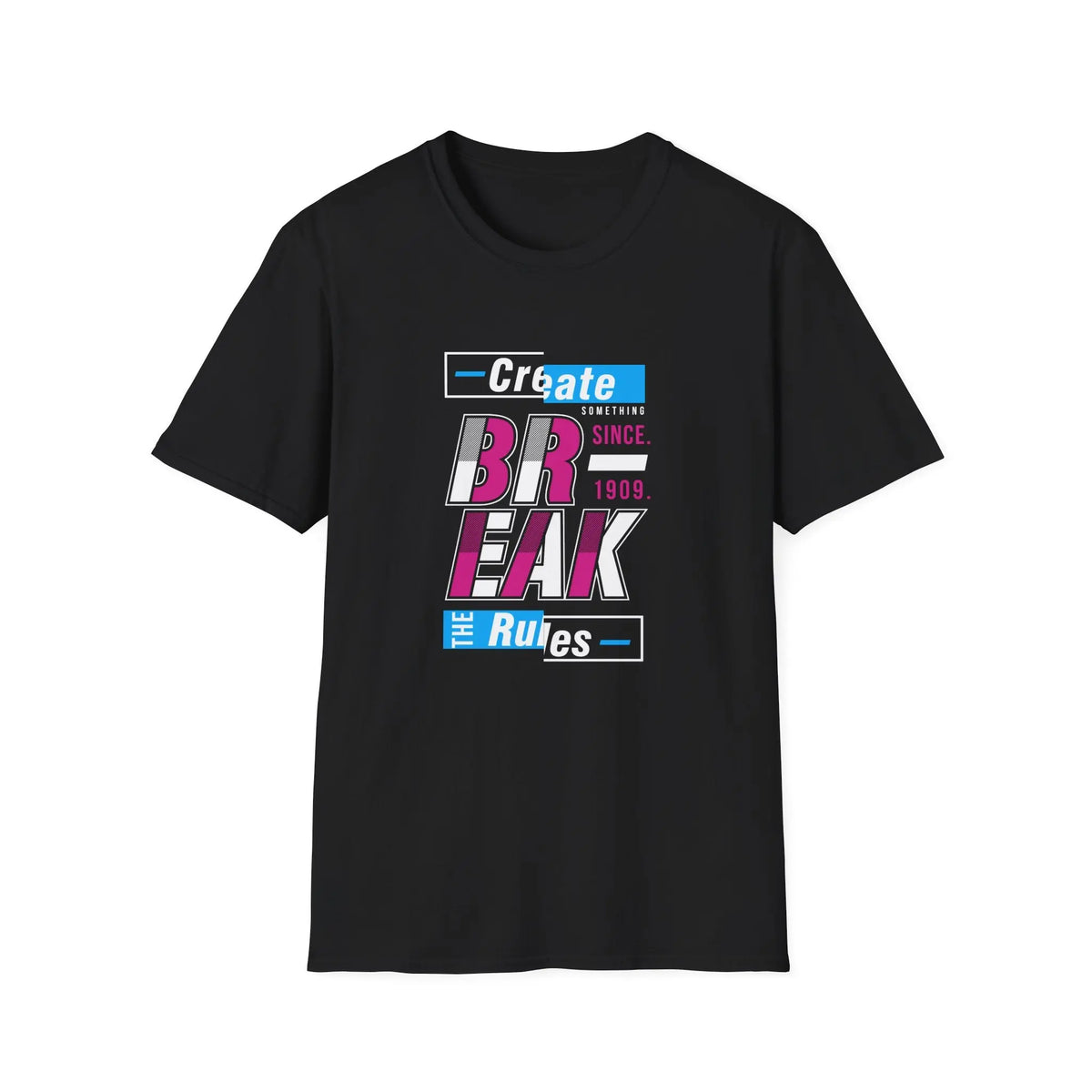 Create Something Break The rules Glitch Style Graphic Tee - Sinful Threads