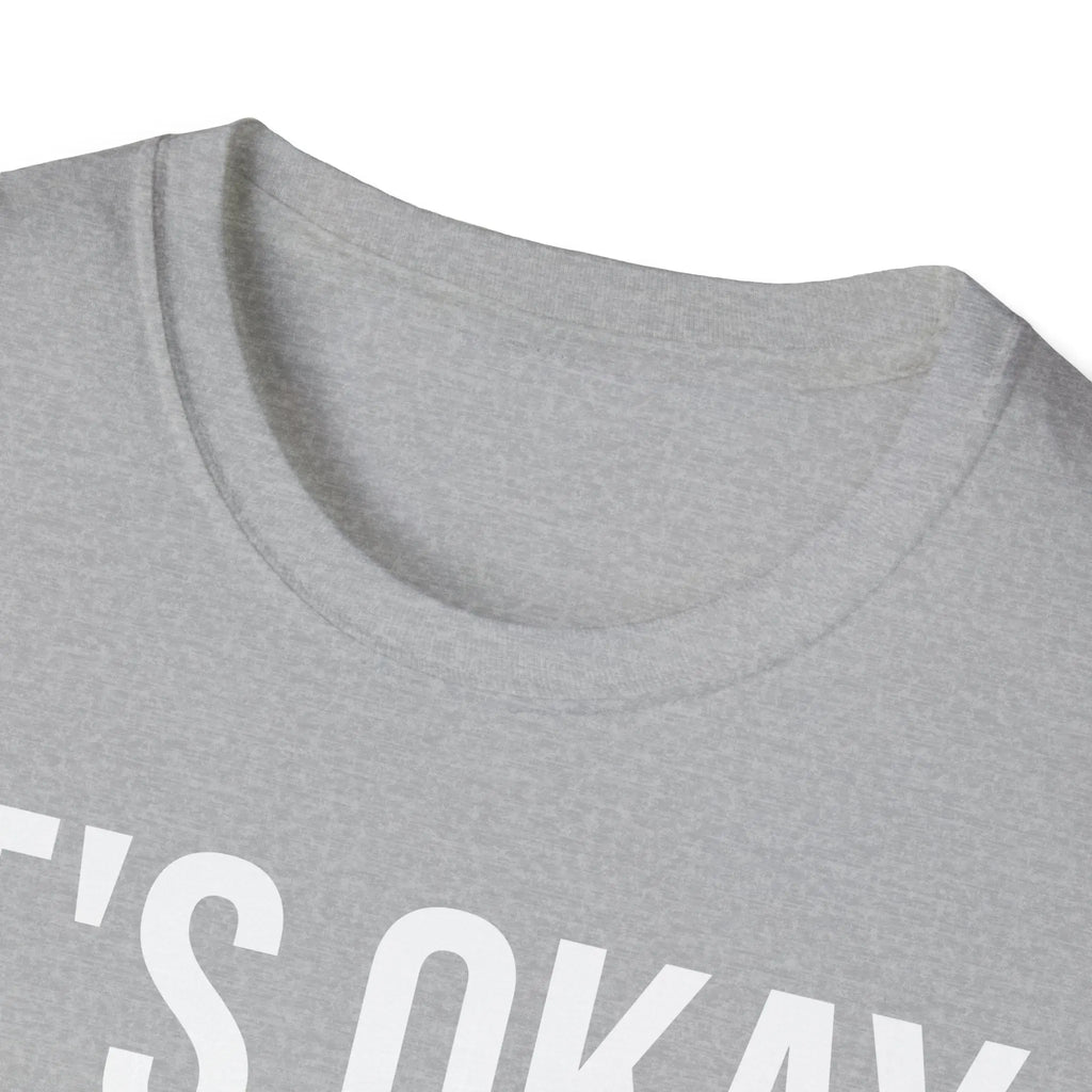 Okay to Be Sad Tshirt - Pretend Happy Mental Health Humor Printify