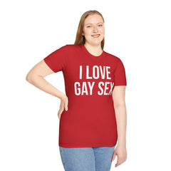Funny Sex Positive Gay Shirt for Unapologetic Pride