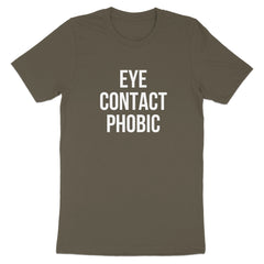 Eye Contact Phobic Unique Statement T-Shirt Product