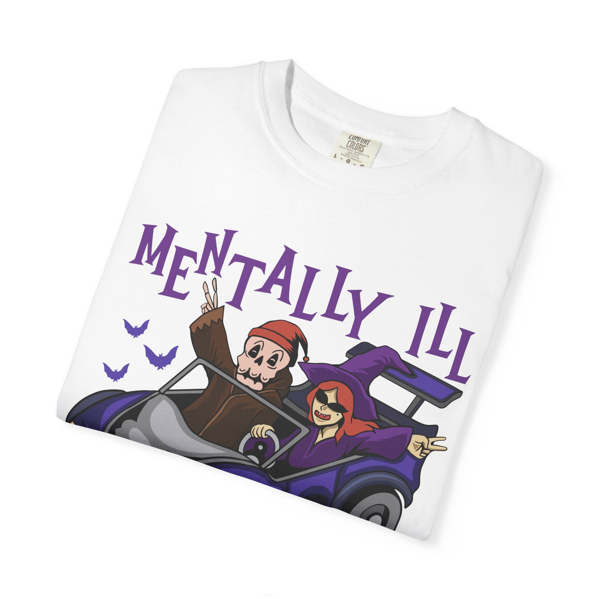 Mentally Ill Tee - Chill Halloween Funny Gift Shirt