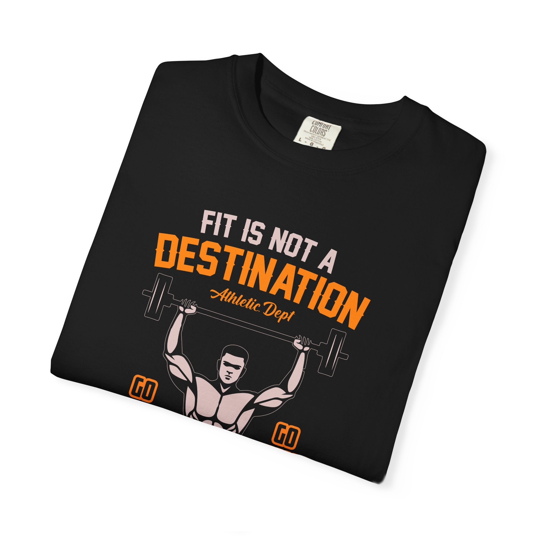 Fit Is Not a Destination Way of Life Gym Motivational Tee - Sinful Threads