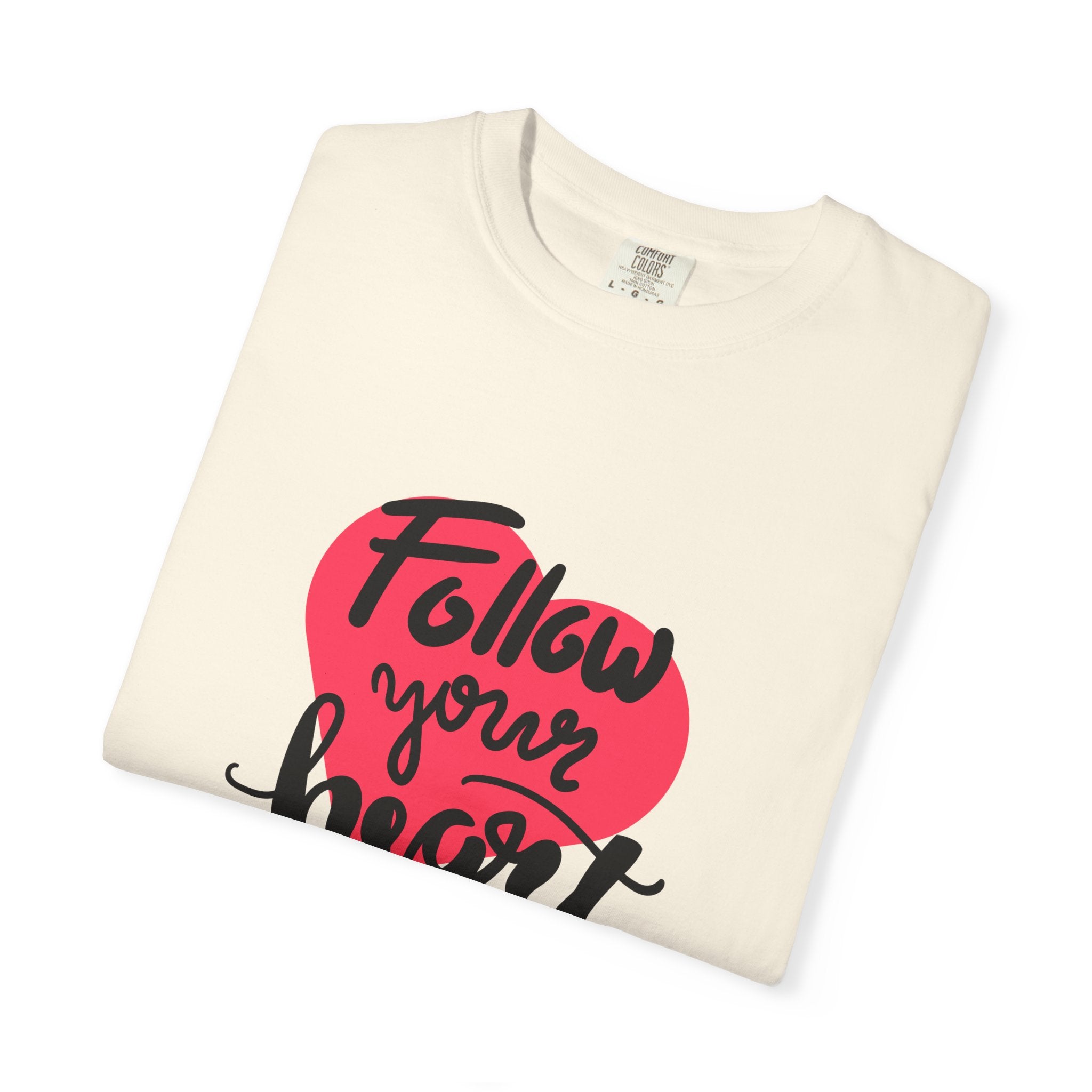 Follow Your Heart Tshirt - Buy Minimalist Heart Quote Gift Tee - Sinful Threads