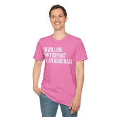 Funny Social Observation Shirt - Unwilling Participant Tee