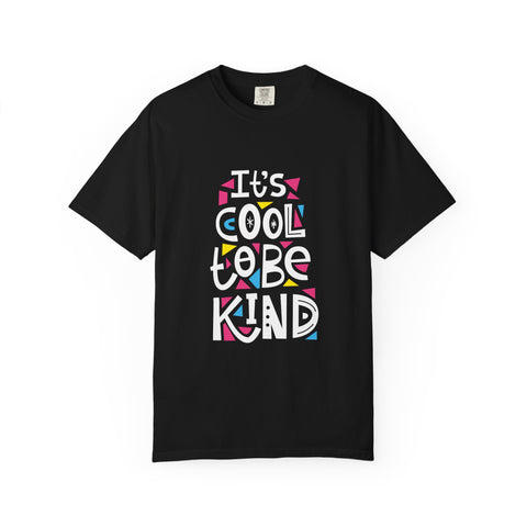 Kindness Aesthetic Tee - Cool To Be Kind Shirt - Fun Gift