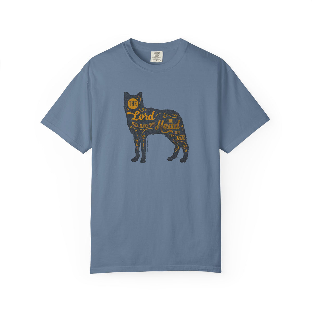 The Lord Will Make You Head Wolf Deuteronomy T-Shirt