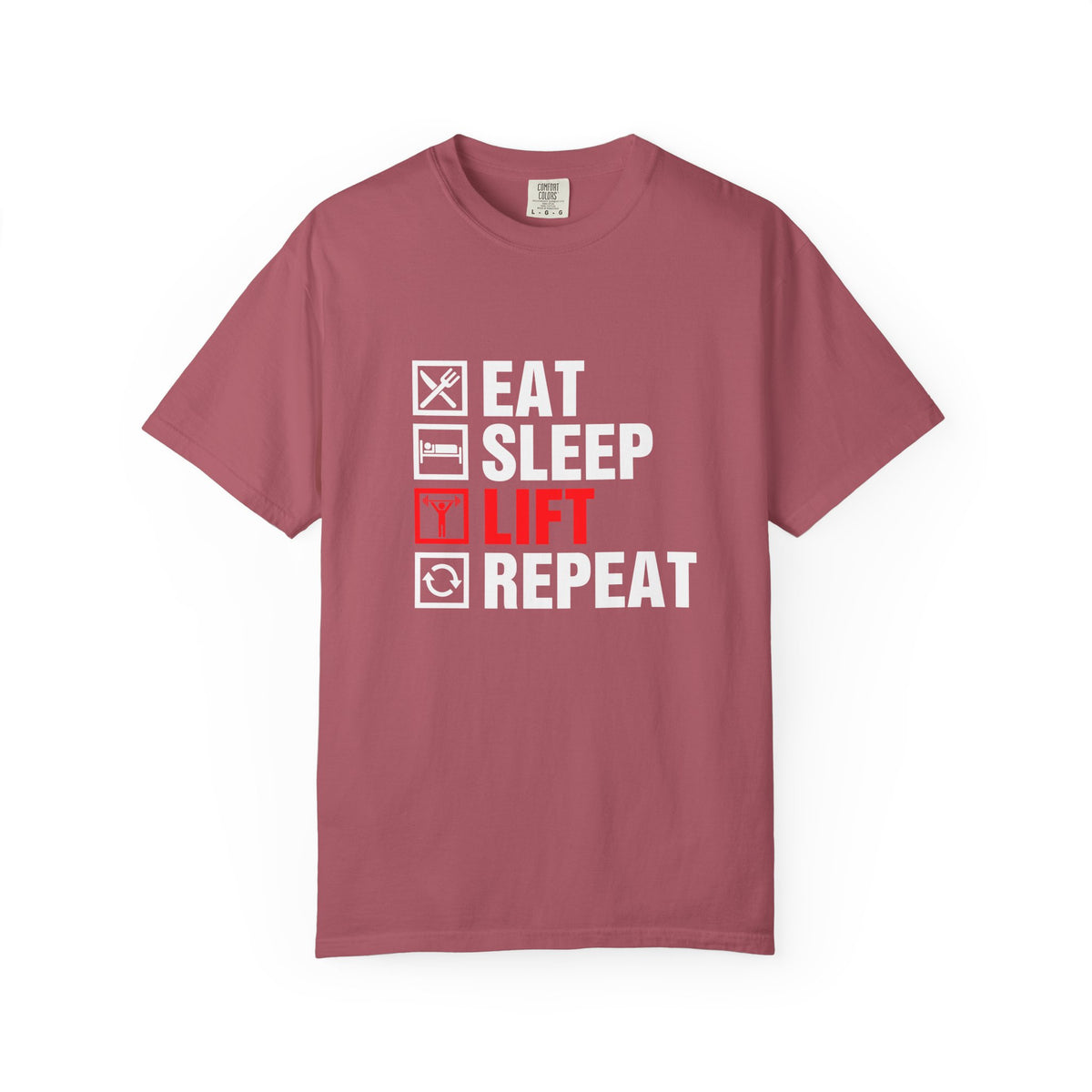 Eat Sleep Lift Repeat Fitness Training Motivation T-Shirt
