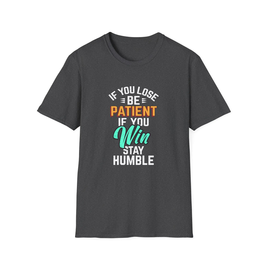 Patient Humble Mindset Shirt - Sports Character Wisdom Tee - Sinful Threads