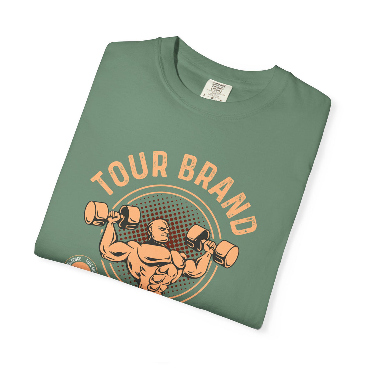 Tour Brand Gym No 1 Design for Strong People T-Shirt
