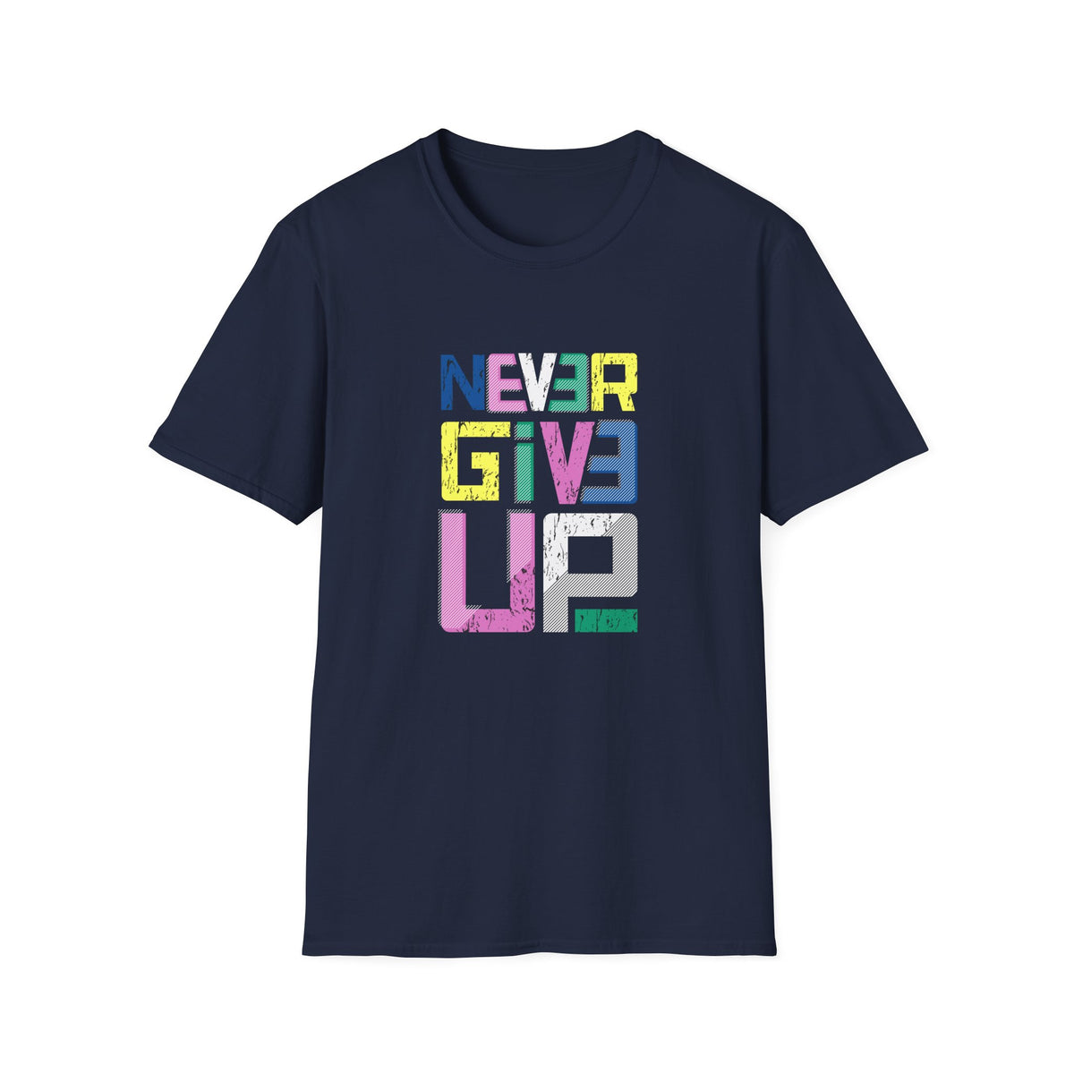 Never Give Up Graphic T Shirt - Persistence Design Art - Sinful Threads