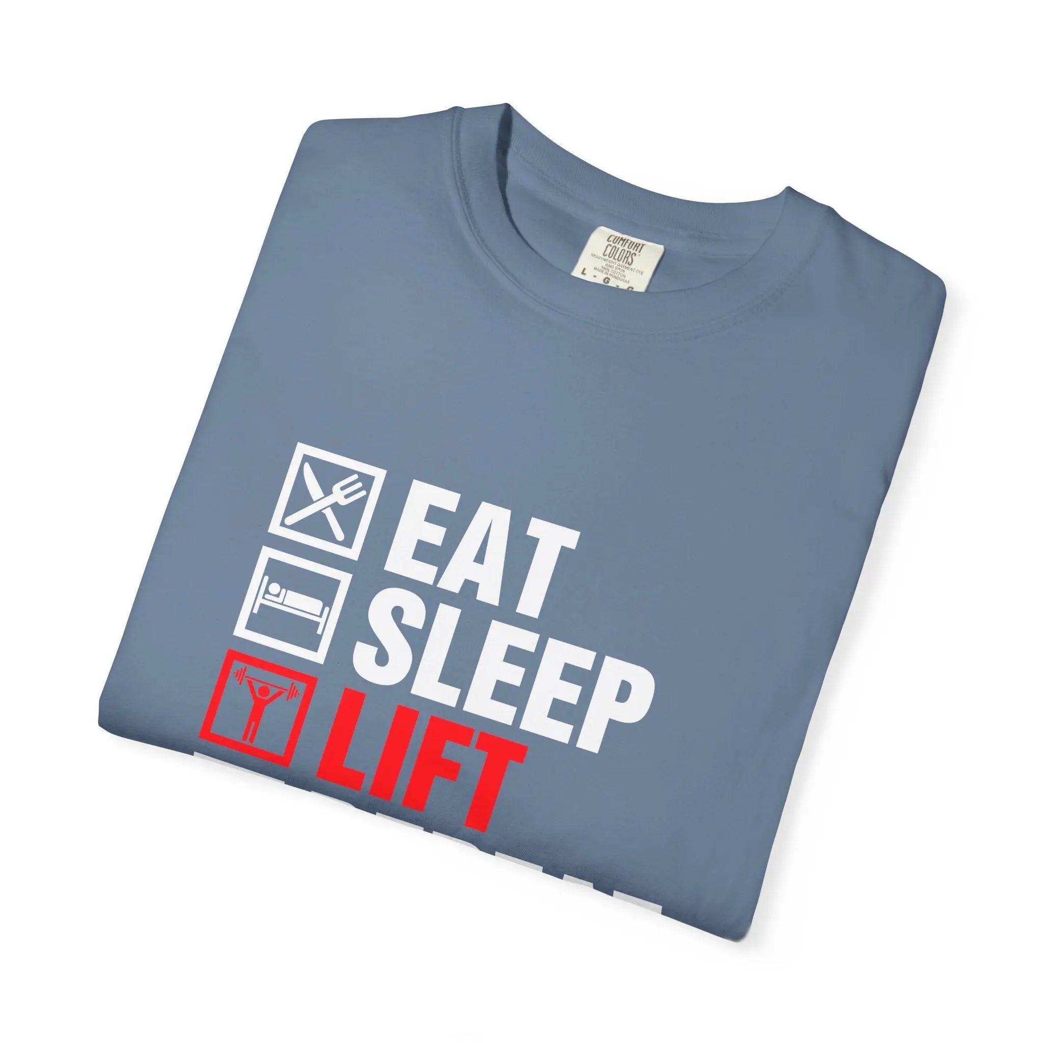 Eat Sleep Lift Repeat Fitness Training Motivation T-Shirt Printify