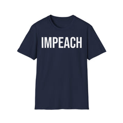 Impeach Shirt - Constitutional Process Awareness Tee