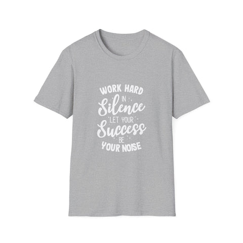 Work Hard Silence Tee - Silent Hustle Graphic Tshirt