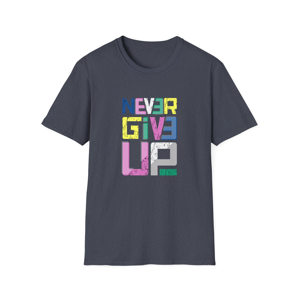 Never Give Up Graphic T Shirt - Persistence Design Art - Sinful Threads