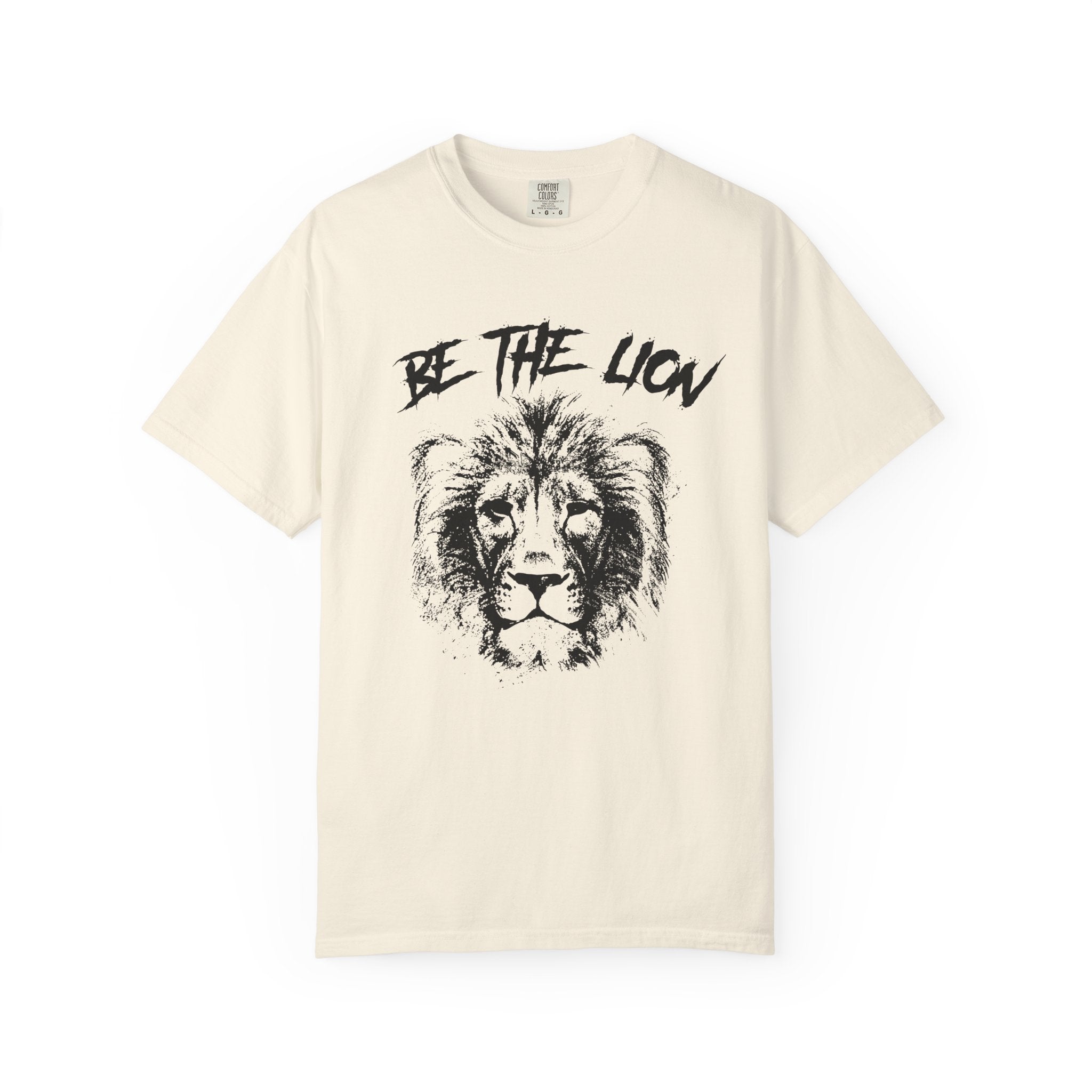 Motivational Lion Shirt - Be The Lion Print Tee - Sinful Threads