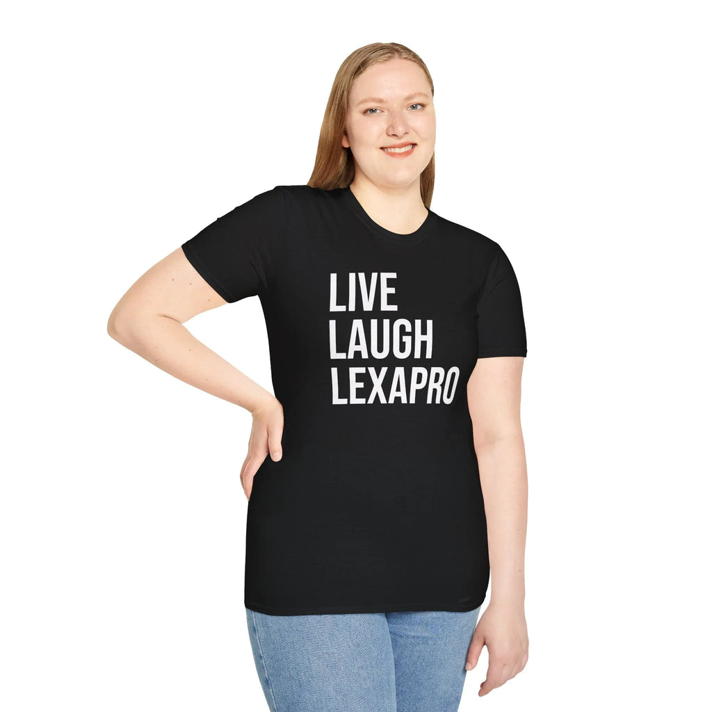 Live Laugh Lexapro Shirt - Mental Health Awareness Tee Printify