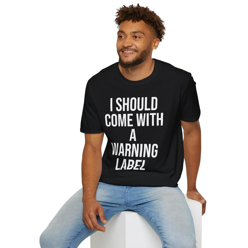 Warning Label Graphic Tee - Funny Sarcasm Shirt