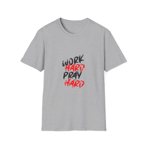 Work Hard Pray Hard Tshirt - Faith Based Success Shirt