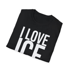 Political Satire Shirt - I Love ICE Cream Funny Tee
