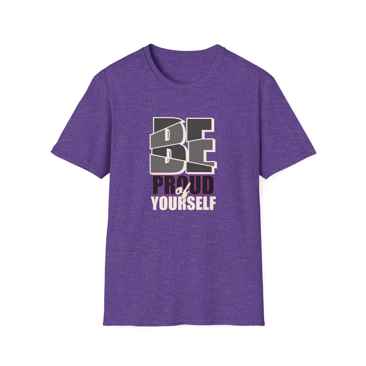 Proud Of Yourself Shirt - Be Proud Self Pride Graphic Tee
