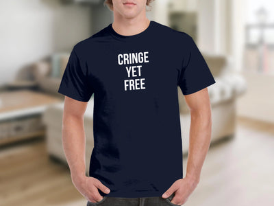 Cringe Yet Free Graphic Tee Funny Casual Shirt product