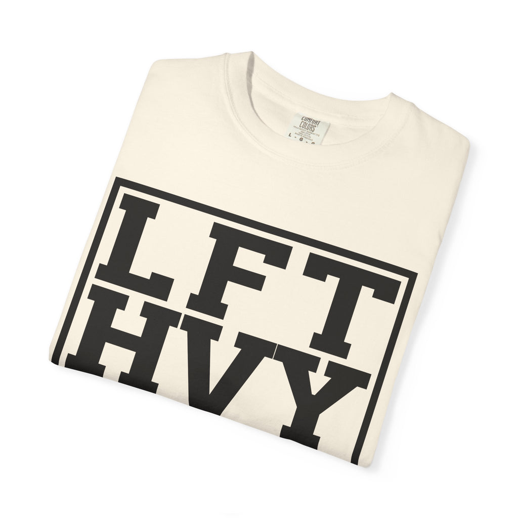 Heavy Lifting Motivation Shirt - LiFT HeaVY SHiT Tee - Sinful Threads