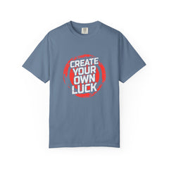 Motivational Quote Shirt - Create Luck Tee - Empowerment Gift