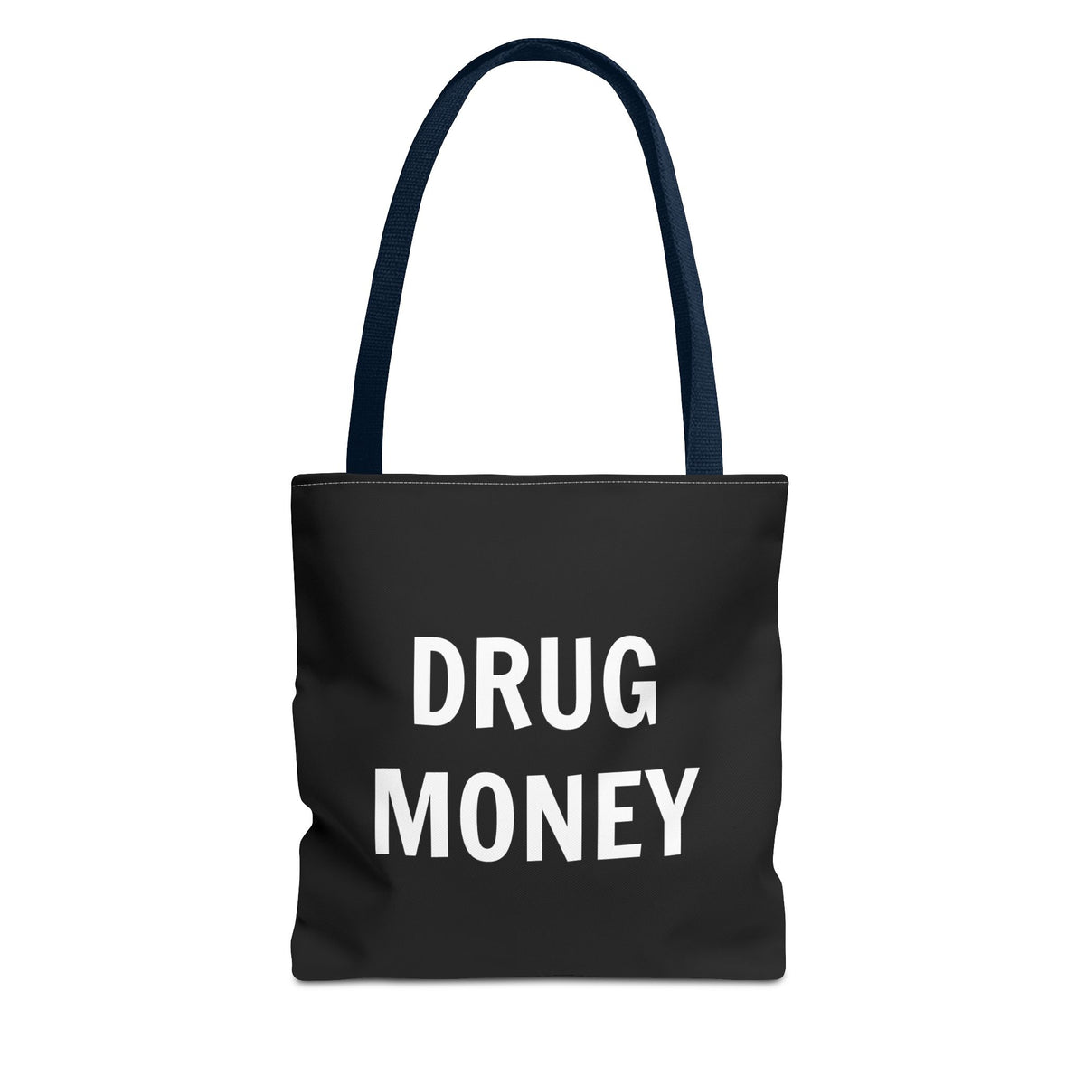 Funny Tote Bag – Bold “Drug Money” Heavy-Duty Shopper