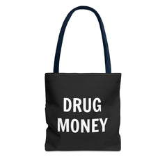 Funny Tote Bag – Bold “Drug Money” Heavy-Duty Shopper