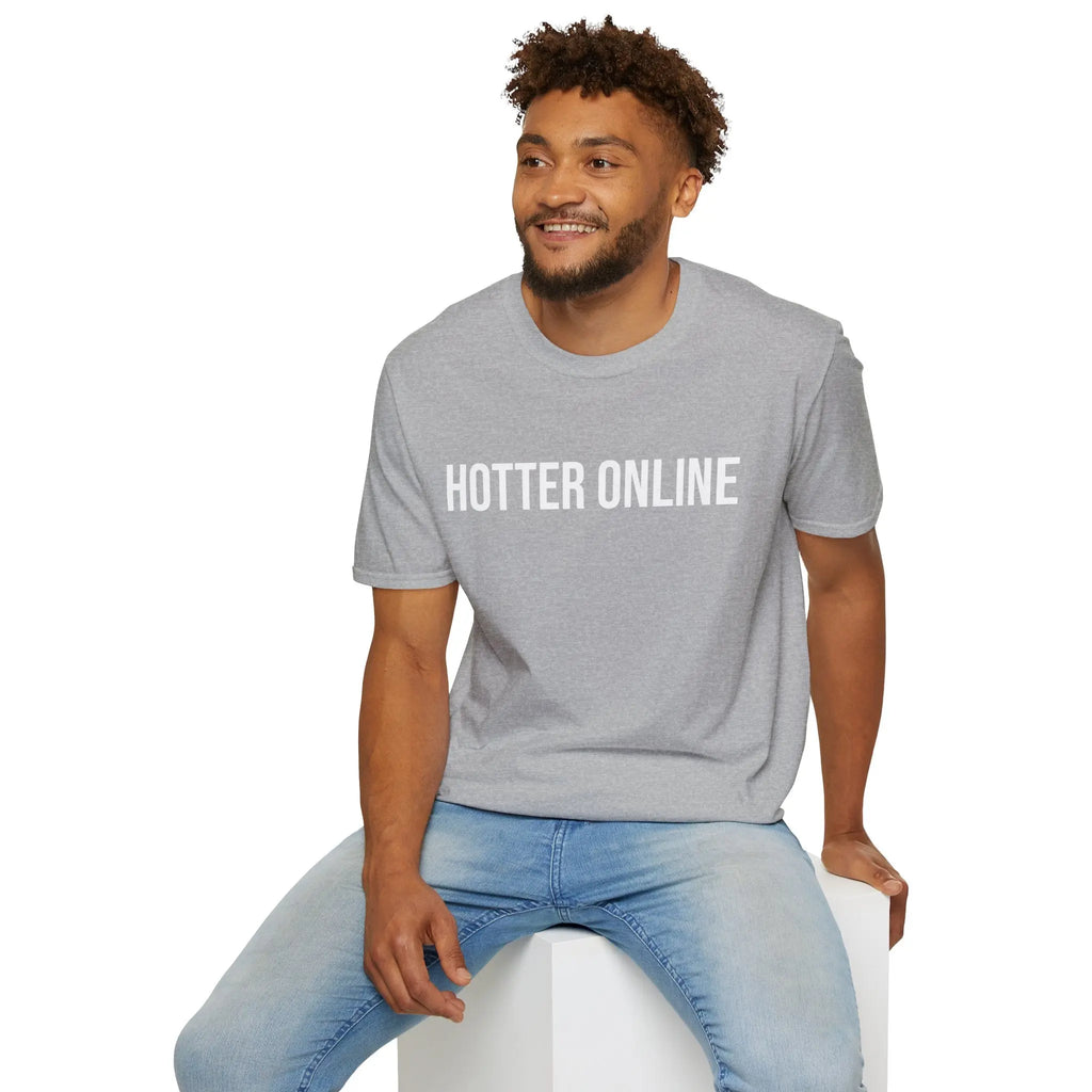 Funny Online Shirt - Hotter Online Digital Humor Tee - Sinful Threads