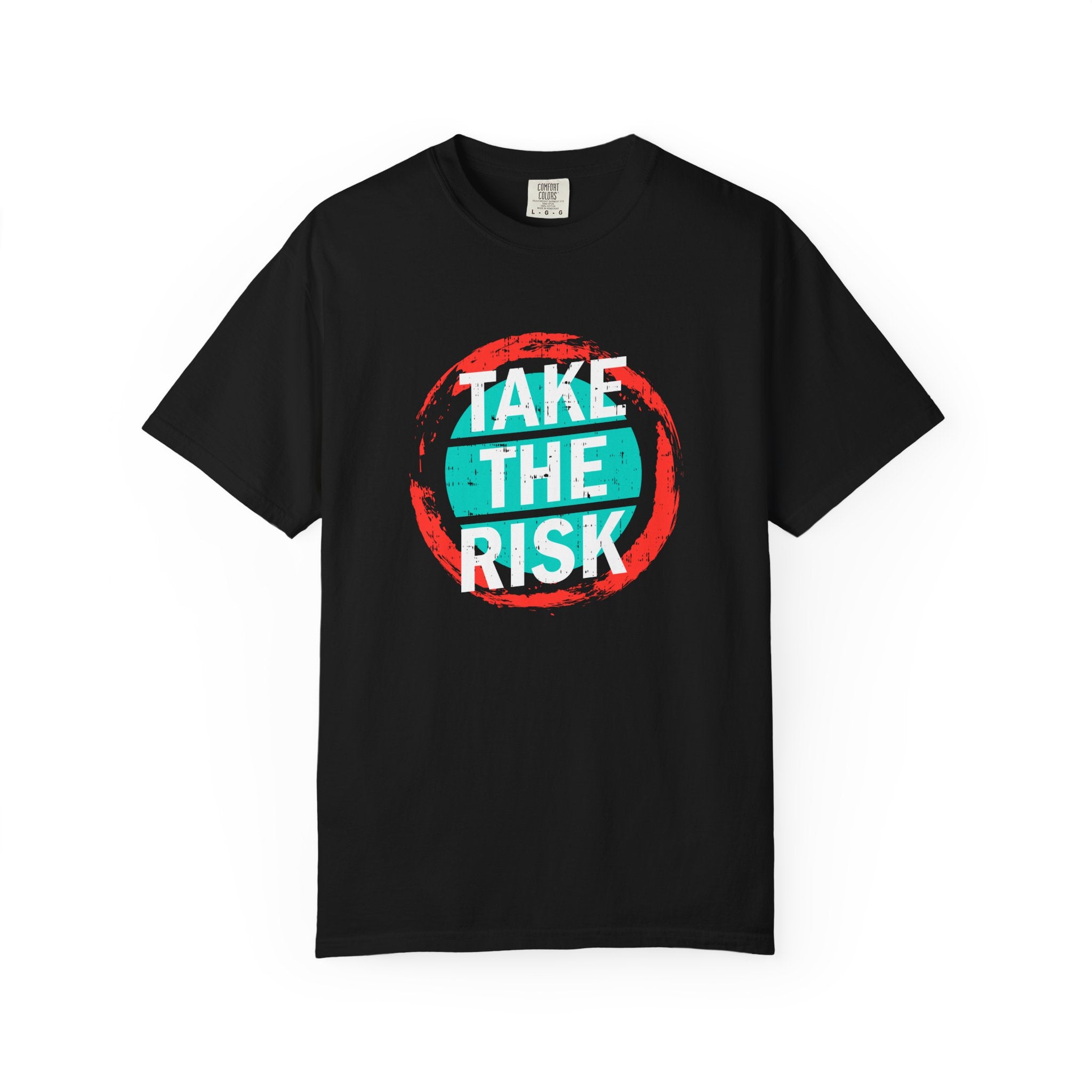 Take The Risk Shirt - Motivational Tee - Bold Graphic Gift - Sinful Threads