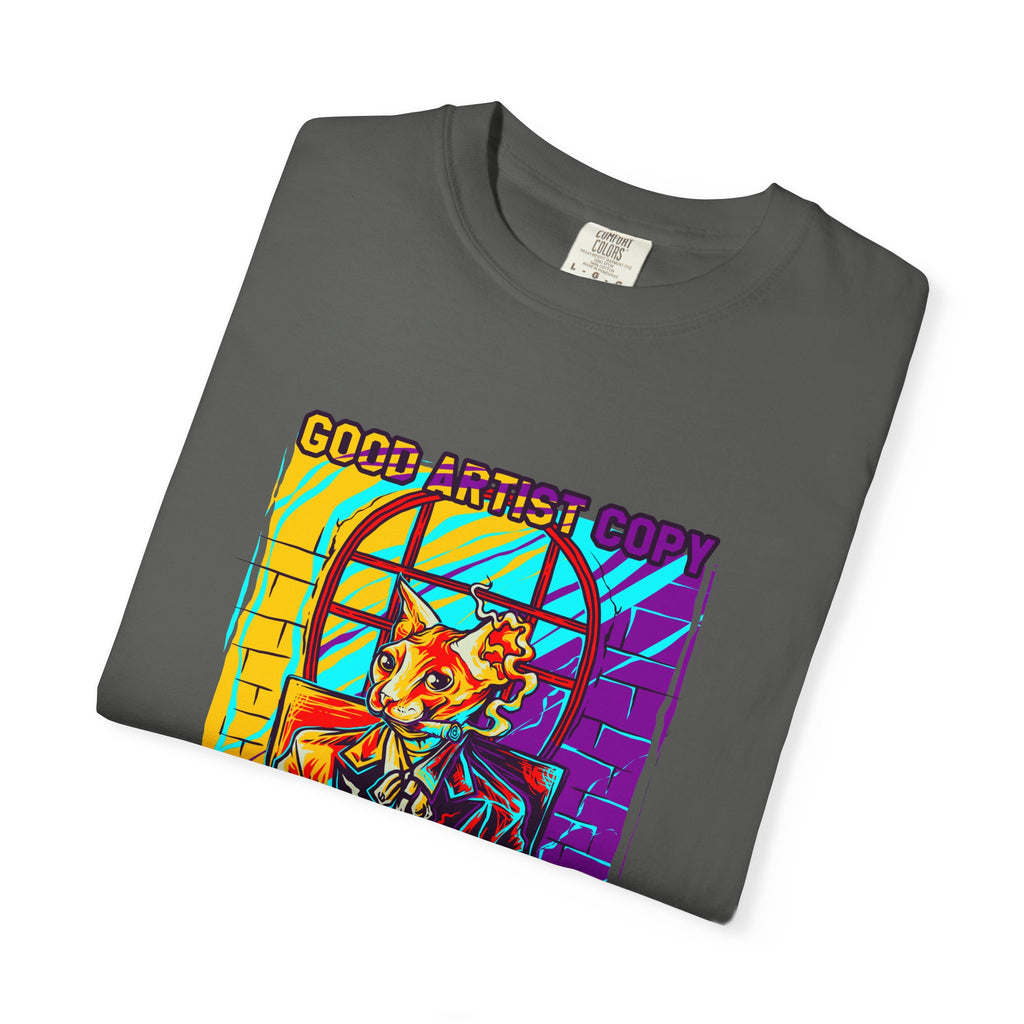 Good Artist Copy Great Artist Steal Funny Cat T-Shirt - Sinful Threads