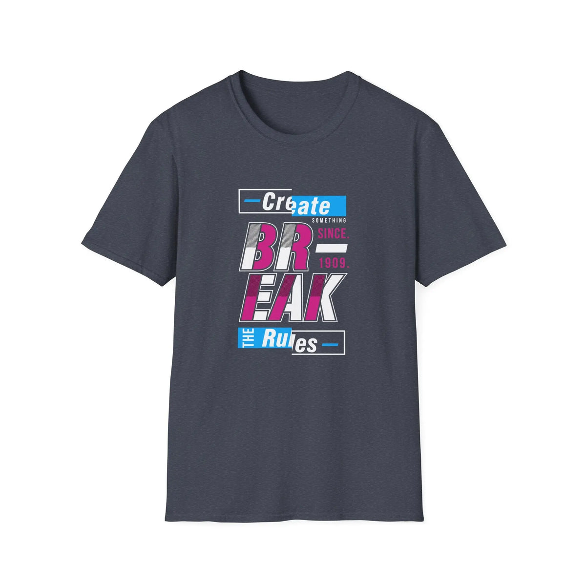 Create Something Break The rules Glitch Style Graphic Tee - Sinful Threads