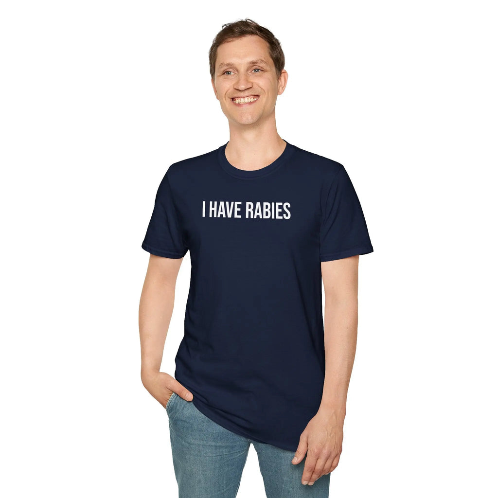 I Have Rabies T-Shirt - Dark Humor Meme Design Printify