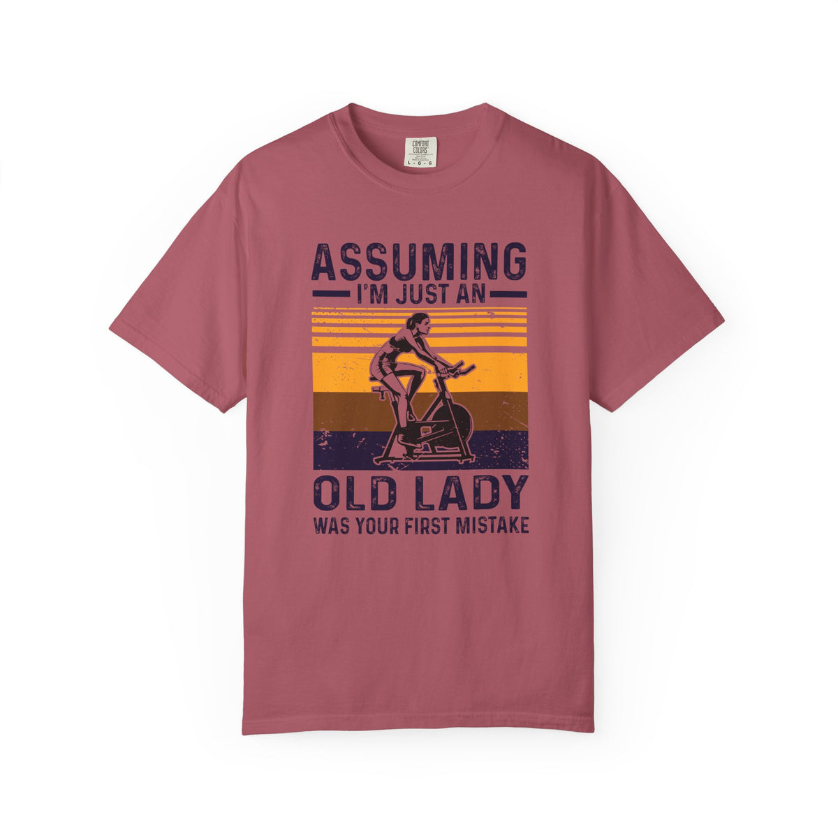Assuming Im Just An Old Lady First Mistake Fitness T-Shirt