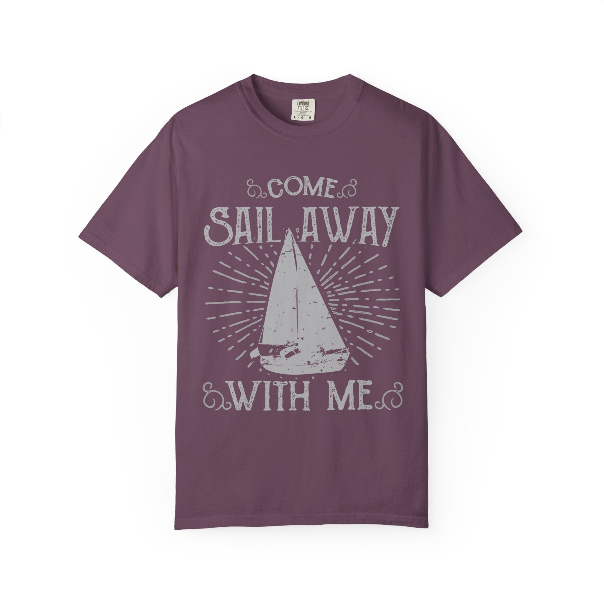 Come Sail Away With Me Nautical Theme Graphic T-Shirt - Sinful Threads