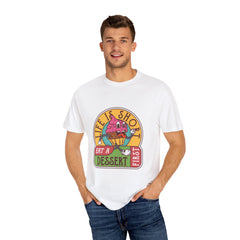 Dessert Lover Shirt - Funny Sweet Tooth Tee Perfect Gift