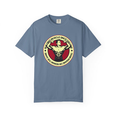 Building Muscle Since Day One T-Shirt - Bodybuilding Tee - Sinful Threads